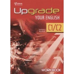 UPGRADE YOUR ENGLISH C1/C2 WORKBOOK