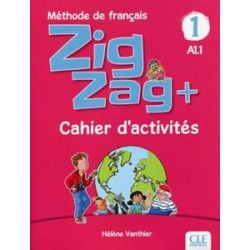 ZIGZAG PLUS 1 A1.1 CAHIER D ACTIVITES