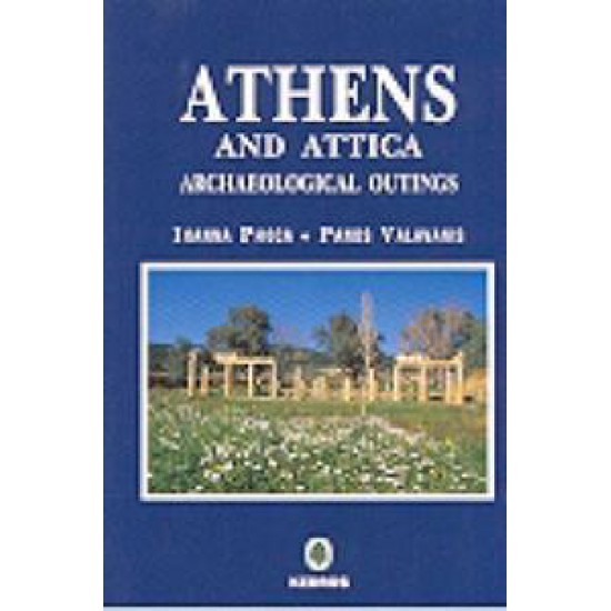 ATHENS AND ATTICA ARCHAEOLOGICAL OUTINGS