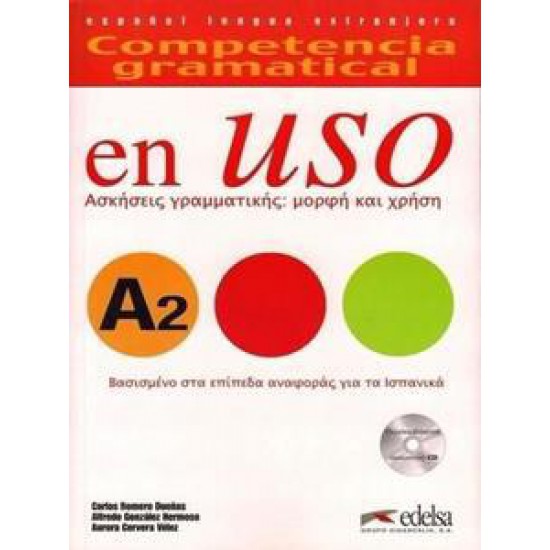 COMPETENCIA GRAMATICAL EN USO A2 LIBRO DEL ALUMNO ( PLUS CD) VERSION GRIECA