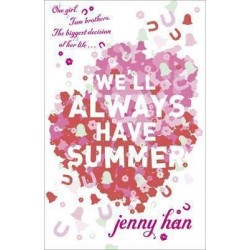 WE'LL ALWAYS HAVE SUMMER