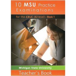 10 MSU PRACTICE EXAMINATIONS FOR THE CELC B2 TEACHER'S BOOK NEW 2021