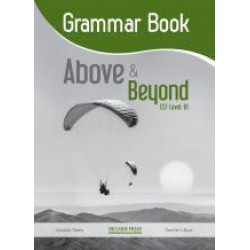 ABOVE & BEYOND B1 GRAMMAR TEACHER'S