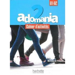 ADOMANIA 2 (Α1-A2) CAHIER ( PLUS  CD AUDIO)
