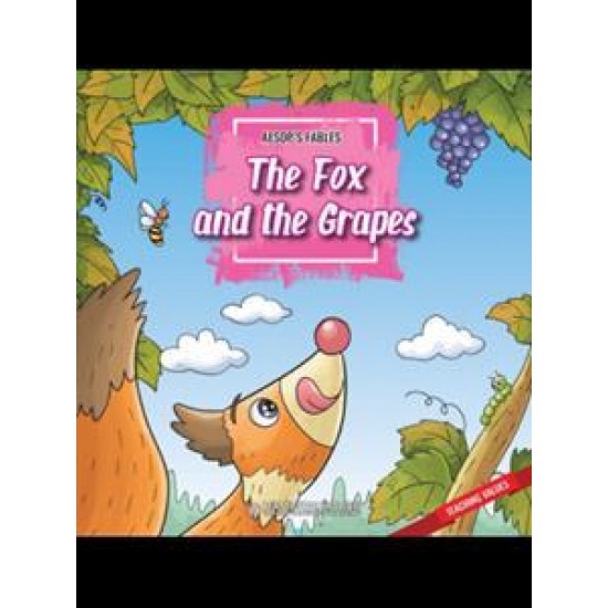 AESOP'S FABLES THE FOX AND THE GRAPES
