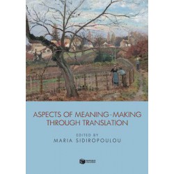 ASPECTS OF MEANING - MAKING THROUGH TRANSLATION