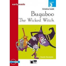 BUGABOO THE WICKED WITCH EARLYREADS LEVEL 3-A2 (BK PLUS CD)