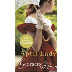GEORGETTE HEYER - APRIL LADY